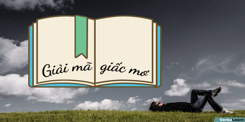 3 công dụng giải mã mà sổ mơ mang lại